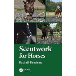 Scentwork for Horses af Rachal Draaisma